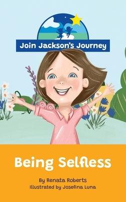 JOIN JACKSON's JOURNEY Being Selfless - Hardcover | Diverse Reads