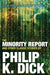 The Minority Report and Other Classic Stories By Philip K. Dick - Paperback | Diverse Reads