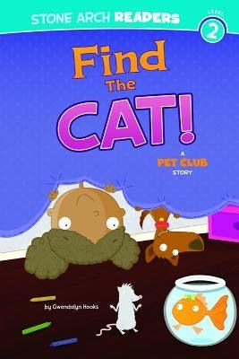 Find the Cat!: A Pet Club Story - Paperback |  Diverse Reads