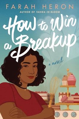 How to Win a Breakup - Paperback | Diverse Reads