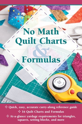 No Math Quilt Charts & Formulas - Paperback | Diverse Reads