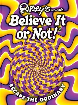 Ripley's Believe It or Not! Escape the Ordinary - Hardcover | Diverse Reads