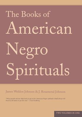 The Books of American Negro Spirituals - Paperback | Diverse Reads
