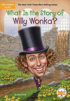 What Is the Story of Willy Wonka? - Paperback | Diverse Reads