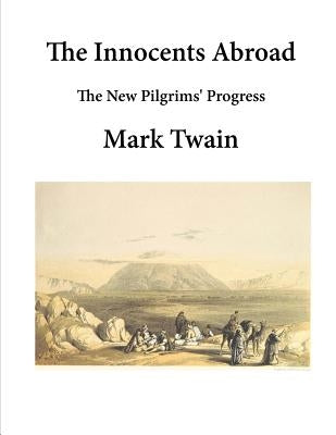 The Innocents Abroad: The New Pilgrims' Progress - Paperback | Diverse Reads
