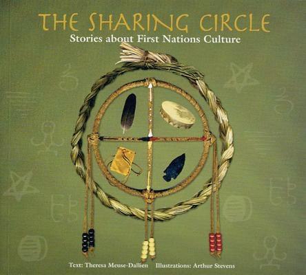 The Sharing Circle: Stories about First Nations Culture - Paperback | Diverse Reads