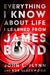 Everything I Know About Life I Learned From James Bond - Paperback | Diverse Reads
