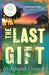 The Last Gift - Paperback | Diverse Reads