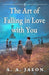 The Art of Falling in Love with You - Paperback | Diverse Reads