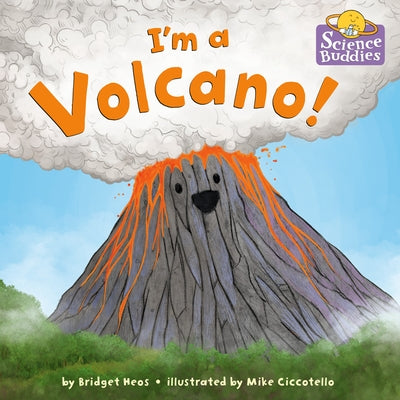 I'm a Volcano! - Hardcover | Diverse Reads
