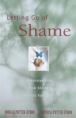 Letting Go of Shame: Understanding How Shame Affects Your Life - Paperback | Diverse Reads