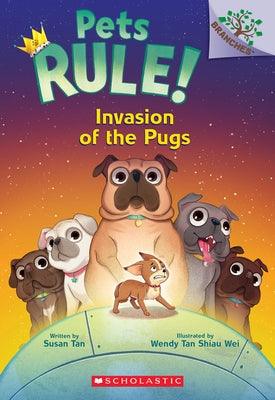 Invasion of the Pugs: A Branches Book (Pets Rule! #5) - Paperback | Diverse Reads