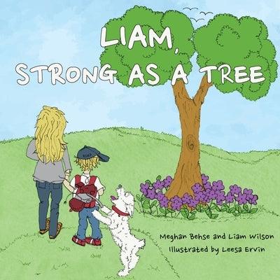 Liam, Strong as a Tree - Paperback | Diverse Reads