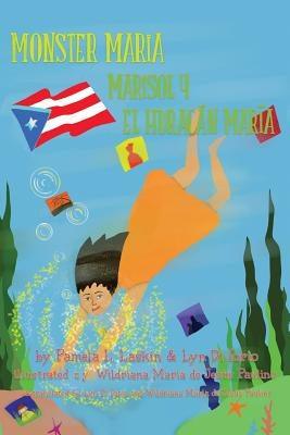 Monster Maria / Marisol y El Huracán María - Paperback | Diverse Reads
