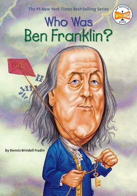 Who Was Ben Franklin? - Paperback | Diverse Reads