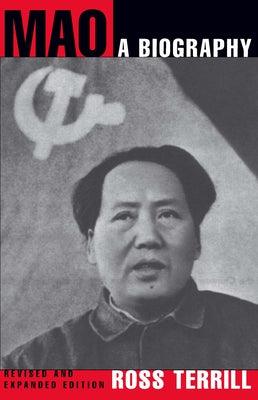 Mao: A Biography: Revised and Expanded Edition - Paperback | Diverse Reads