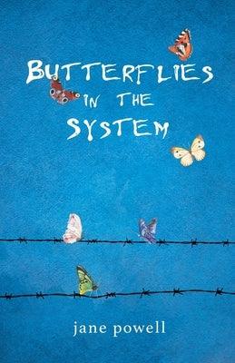 Butterflies in the System - Paperback | Diverse Reads