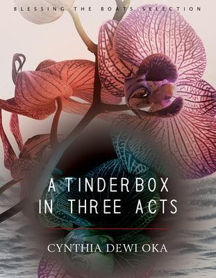 A Tinderbox in Three Acts - Paperback