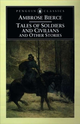Tales of Soldiers and Civilians: and Other Stories - Paperback | Diverse Reads
