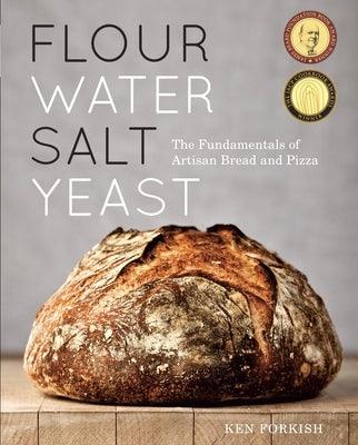 Flour Water Salt Yeast: The Fundamentals of Artisan Bread and Pizza [A Cookbook] - Hardcover | Diverse Reads