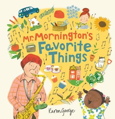 MR Mornington's Favorite Things - Hardcover | Diverse Reads