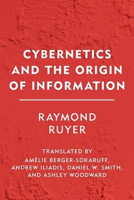 Cybernetics and the Origin of Information - Paperback | Diverse Reads