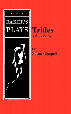 Trifles - Paperback | Diverse Reads