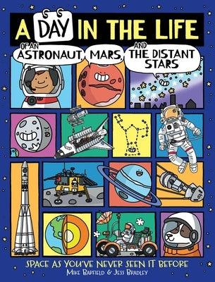 A Day in the Life of an Astronaut, Mars, and the Distant Stars - Hardcover | Diverse Reads
