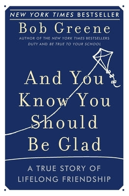 And You Know You Should Be Glad: A True Story of Lifelong Friendship - Paperback | Diverse Reads