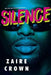Silence - Paperback |  Diverse Reads