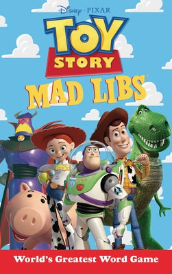 Toy Story Mad Libs: World's Greatest Word Game - Paperback | Diverse Reads