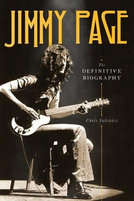 Jimmy Page: The Definitive Biography - Hardcover | Diverse Reads