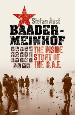 Baader-Meinhof: The Inside Story of the R.A.F. - Hardcover | Diverse Reads