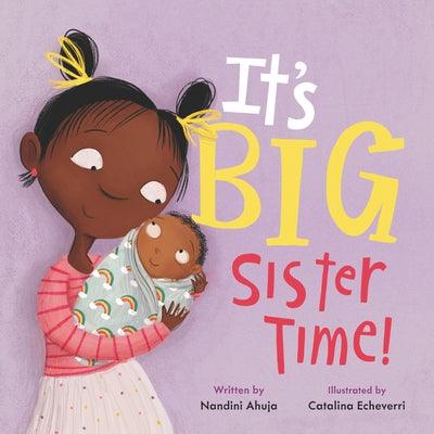 It's Big Sister Time! - Hardcover |  Diverse Reads