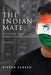 The Indian Mate Volume 1: A journey from namaste to howrya - Paperback | Diverse Reads
