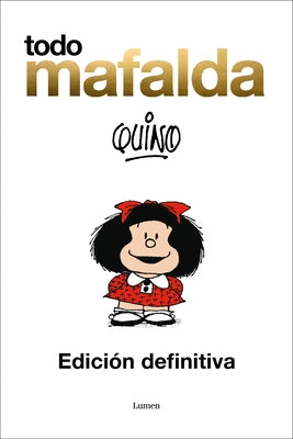 Todo Mafalda (Edición definitiva) / All of Mafalda (Ultimate Edition) - Hardcover | Diverse Reads