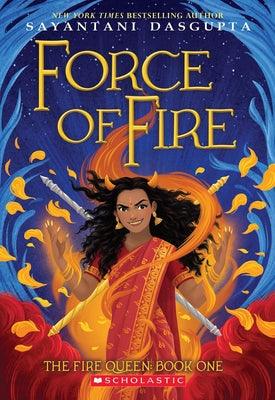Force of Fire (the Fire Queen #1) - Paperback