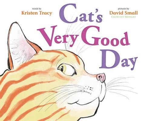 Cat's Very Good Day - Hardcover | Diverse Reads