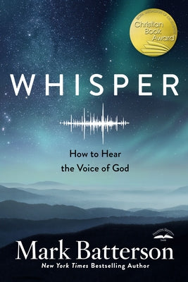Whisper: How to Hear the Voice of God - Paperback | Diverse Reads