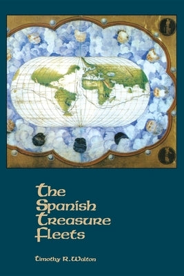 The Spanish Treasure Fleets - Paperback | Diverse Reads