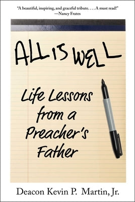 All Is Well: Life Lessons from a Preacher's Father - Hardcover | Diverse Reads