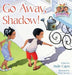 Go Away, Shadow!: The Kiskeya Kids Series - Hardcover | Diverse Reads