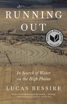 Running Out: In Search of Water on the High Plains - Paperback | Diverse Reads
