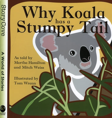 Why Koala Has a Stumpy Tail - Paperback | Diverse Reads