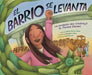 El Barrio Se Levanta: La Protesta Que ConstruyÃ³ El Parque Chicano - Hardcover | Diverse Reads