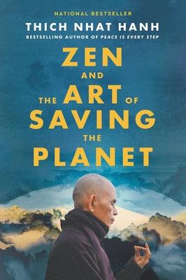 Zen and the Art of Saving the Planet - Paperback | Diverse Reads