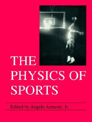 The Physics of Sports / Edition 1 - Paperback | Diverse Reads