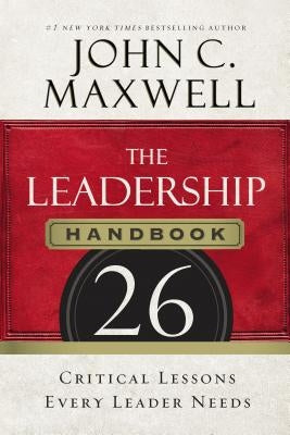 The Leadership Handbook: 26 Critical Lessons Every Leader Needs - Paperback | Diverse Reads