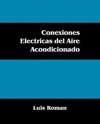 Conexiones Electricas del Aire Acondicionado - Paperback | Diverse Reads