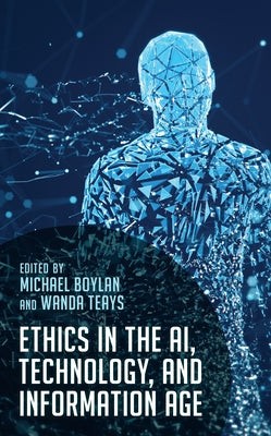 Ethics in the AI, Technology, and Information Age - Paperback | Diverse Reads
